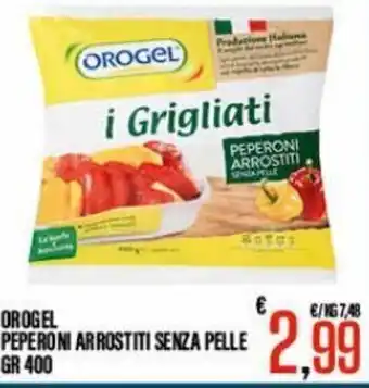Supermercati EffePiù Orogel Peperoni Arrostiti Senza Pelle gr 400 offerta