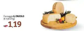 Maxi Supermercati IL Crucolo Formaggio offerta