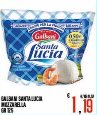 Supermercati EffePiù Galbani Santa Lucia Mozzarella 125 gr offerta