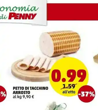 PENNY Penny Market Petto Di Tacchino Arrosto offerta