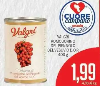 Supermercati Piccolo Valgrì Pomodorini Del Piennolo Del Vesuvio D.O.P. 400 g offerta