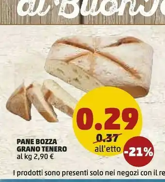 PENNY Penny Market Pane Bozza Grano Tenero offerta