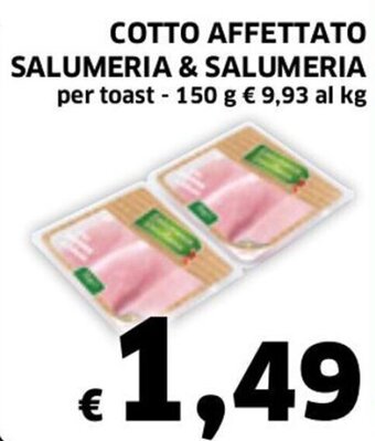 Ecu Discount Salumeria & Salumeria Cotto Affettato per toast - 150 g offerta