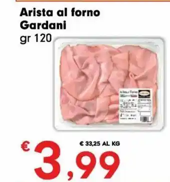 DeSpar Express Arista al forno gardani offerta