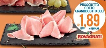 Rovagnati Prosciutto Cotto GranBiscotto Deli