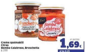 Sigma Creme spalmabili Citres Bomba Calabrese, Bruschetta g 200 offerta