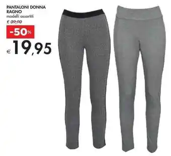 Bennet Ragno Pantaloni Donna offerta