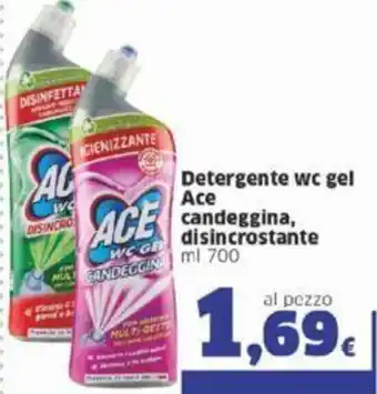 Sigma Ace Detergente WC Gel candeggina, desincrostante 700 ml offerta