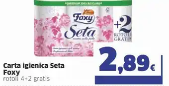 Sigma Foxy Carta Igienica Seta rotoli 4 + 2 gratis offerta
