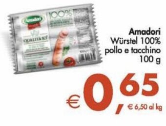 Deco Maxistore Amadori Würstel 100% pollo e tacchino 100 g offerta