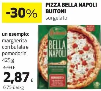 Coop Pizza bella napoli buitoni surgelato un esempio: margherita con bufala e pomodorini offerta
