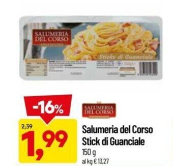 DPiù Salumeria del Corso Stick di Guanciale 150 g offerta