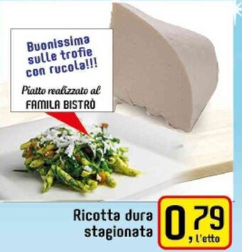 Famila Superstore Ricotta dura stagionata offerta