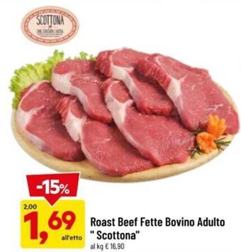 DPiù Roast Beef Fette Bovino Adulto "Scottona" offerta