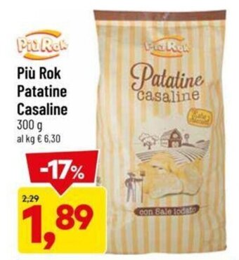 DPiù Più Rok Patatine Casaline 300 g offerta