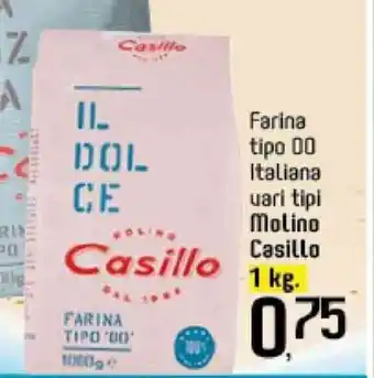 Famila Superstore Molino Casillo Farina tip[o 00 Italiana vari tipi 1 kg offerta