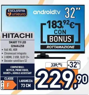 Unieuro Hitachi Smart Tv Led 32HAK4258 offerta