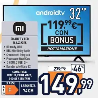 Unieuro mi Smart Tv Led ELA4327ES offerta