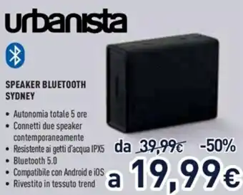 Unieuro Urbanista Speaker Bluetooth Sydney offerta