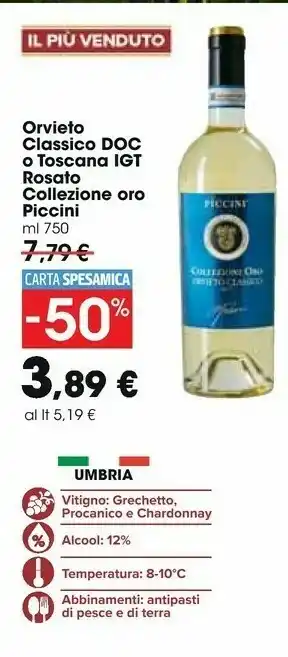 Carrefour Market Piccini Orvieto Classico Doc O Toscana IGT Rosato Collezione Oro offerta