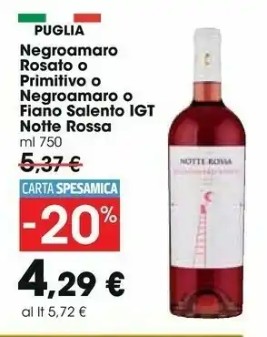 Carrefour Market Notte Rossa Negroamaro Rosato O Primitivo O Negroamaro O Fiano Salento Igt offerta