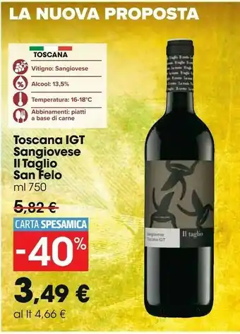 Carrefour Market Toscana Igt Sangiovese Il Taglio San Felo Ml 750 offerta