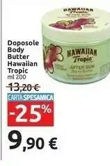 Carrefour Market Hawaiian tropic Hawaiian Tropic 5099821001261 crema doposole Corpo 200 ml offerta