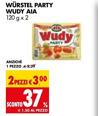 Tigros AIA Würstel Party Wudy 120 g x 2 1 pezzo offerta