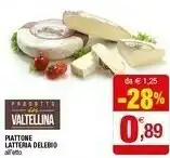 Iperal Latteria di delebio Piattone offerta