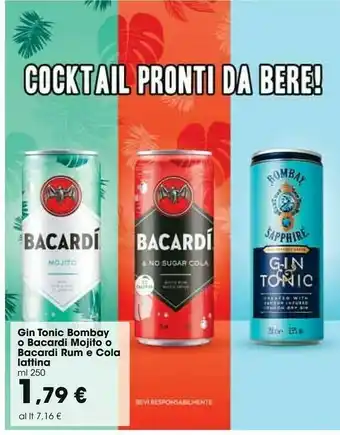 Carrefour Market Bacardi Gin Tonic Bombay O Mojito O Rum E Cola Lattina Ml 250 offerta