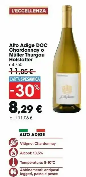 Carrefour Market Alto Adige Doc Chardonnay O Muller Thurgau Hofstatter Ml 750 offerta