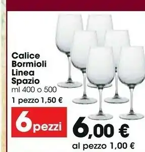 Carrefour Market Bormioli Rocco Calice Vetro Spazio Medium 40 offerta