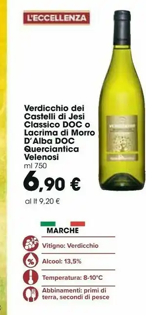 Carrefour Market Velenosi Verdicchio Dei Castelli Di Jesi Classico Doc O Lacrima Di Morro D'alba Doc Querciantica offerta