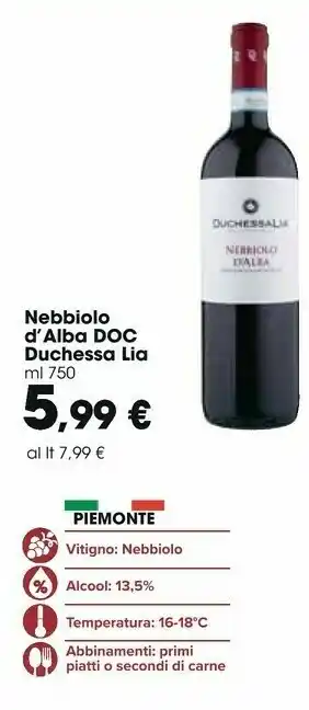 Carrefour Duchessalia Duchessalia - Nebbiolo d'Alba 750 g(ml) offerta