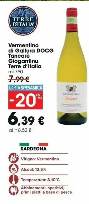 Carrefour Terre D'Italia Vermentino Di Gallura Docg Tancarè Giogantinu offerta