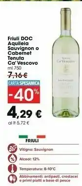 Carrefour Market Tenuta Ca'Vescovo Friuli DOC Aquileia Sauvignon/ Cabernet offerta