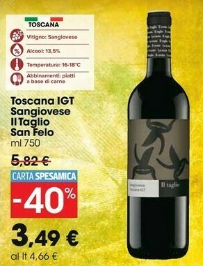 Carrefour Market San Felo Toscana IGT Sangiovese Il Taglio offerta