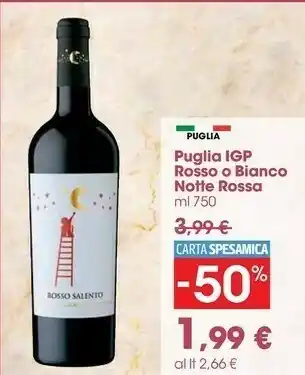 Notte rossa Puglia IGP Rosso/ Bianco