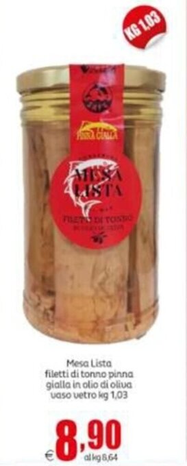 Elite Mesa Lista filetti di tonno pinna gialla in olio di oliva vaso vetro 1,03 kg offerta