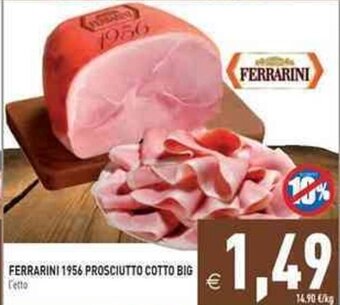 Pim Supermercati Ferrarini 1956 Prosciutto Cotto Big offerta