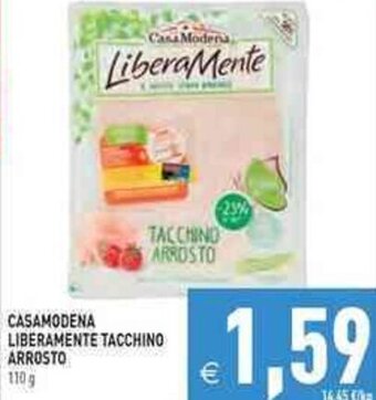 Pim Supermercati Casa Modena Liberamente Tacchino Arrosto 110 g offerta