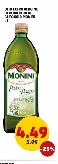 PENNY Olio extra vergine di oliva podere al poggio monini offerta