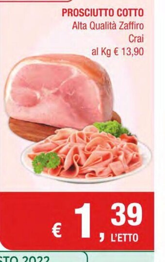 Crai Crai Prosciutto cotto Alta Qualità Zaffiro offerta