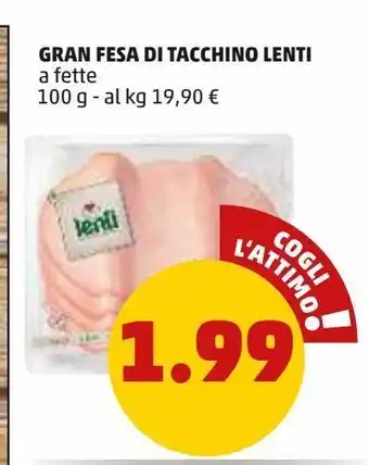 PENNY Gran fesa di tacchino lenti offerta