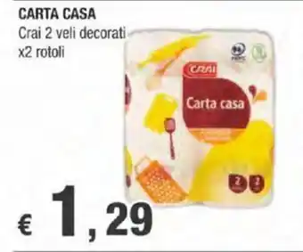 Crai Crai Carta Casa x2 rotoli offerta