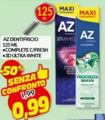 Risparmio Casa AZ Dentifricio 125 ml Complete c/fresh / 3D Ultra White offerta