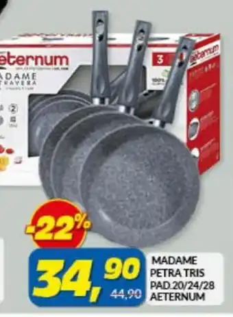 Risparmio Casa aeternum Madame Petra tris pad. 20/24/28 offerta