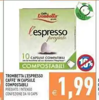 Pim Supermercati Trombetta L'Espresso Caffe' In Capsule Compostabili offerta