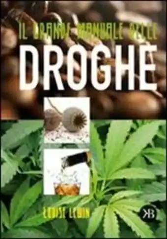 Il Libraccio Il grande manuale delle droghe offerta