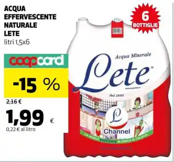 Coop Lete Acqua Effervescente Naturale litri 1,5x6 offerta